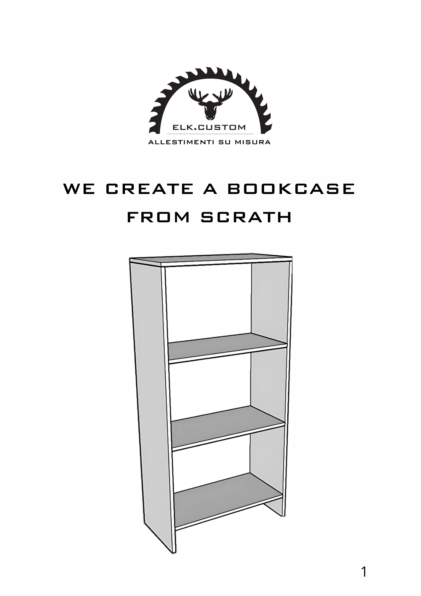 WE CREATE A BOOKCASE FROM SCRATH